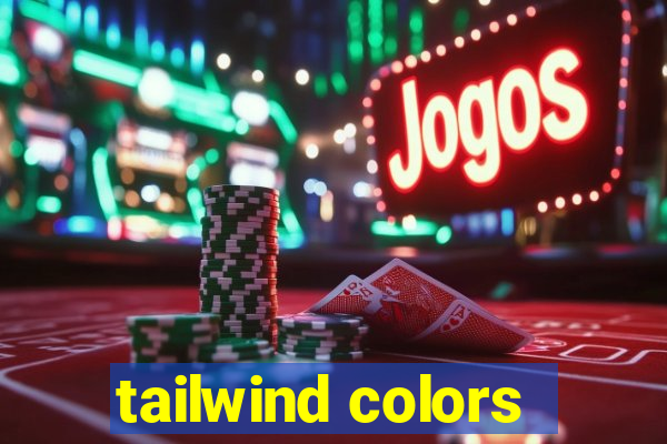 tailwind colors